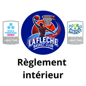 Règlement intérieur - LA FLECHE BASKET CLUB